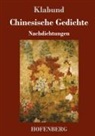 Klabund - Chinesische Gedichte