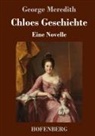 George Meredith - Chloes Geschichte