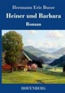 Hermann Eris Busse - Heiner und Barbara