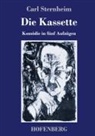 Carl Sternheim - Die Kassette