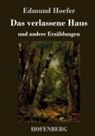 Edmund Hoefer - Das verlassene Haus