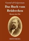 Gustaf Af Geijerstam - Das Buch vom Brüderchen