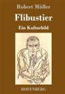 Robert Müller - Flibustier