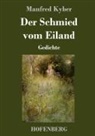 Manfred Kyber - Der Schmied vom Eiland