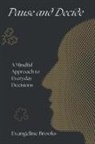 Evangeline Brooks - Pause and Decide