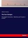 William M. Thackeray - The Four Georges