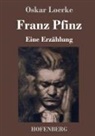 Oskar Loerke - Franz Pfinz