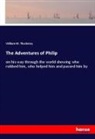 William M. Thackeray - The Adventures of Philip