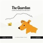 Richard Oberdorfer - The Guardian A STORY OF STEADFAST LOVE AND LOYALTY