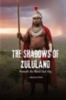 Jessica Hintz - The Shadows of Zululand