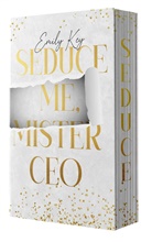 Emily Key - Seduce me, Mr. CEO