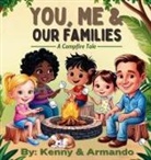 Kenny and Armando, Armando Kenny and - You, Me & Our Families