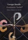 Georges Bataille - Erotizmin Tarihi