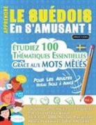 Linguas Classics - APPRENDRE LE SUÉDOIS EN S'AMUSANT - POUR LES ADULTES