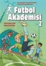 Irene Margil - Futbol Akademisi 2 - Ahmakca Bir Sakatlanma