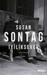 Susan Sontag - Iyiliksever