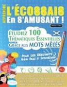 Linguas Classics - APPRENDRE L'ÉCOSSAIS EN S'AMUSANT - POUR LES DÉBUTANTS