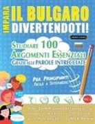 Linguas Classics - IMPARA IL BULGARO DIVERTENDOTI! - PER PRINCIPIANTI