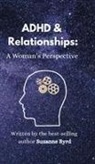 Suzanne Byrd - ADHD and Relationships
