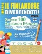 Linguas Classics - IMPARA IL FINLANDESE DIVERTENDOTI! - PER PRINCIPIANTI