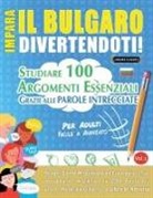 Linguas Classics - IMPARA IL BULGARO DIVERTENDOTI! - PER ADULTI