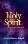 Kwadwo Boateng Bempah - Holy Spirit My Partner for All Round Success