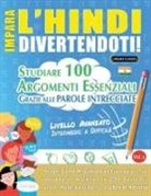 Linguas Classics - IMPARA L'HINDI DIVERTENDOTI! - LIVELLO AVANZATO