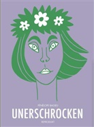 Pénélope Bagieu - Unerschrocken