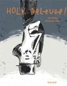 Jens Balzer, Martin tom Dieck - Holy, Deleuze!