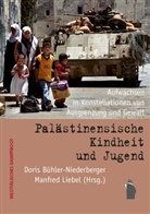 Doris Bühler-Niederberger, Liebel, Manfred Liebel - Palästinensische Kindheit und Jugend