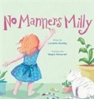 Lorraine Horsley - No Manners Milly