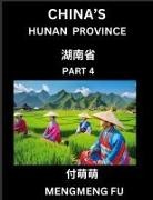 Mengmeng Fu - China's Hunan Province (Part 4)- Learn Chinese Characters, Words, Phrases with Chinese Names, Surnames and Geography
