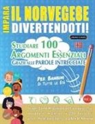 Linguas Classics - IMPARA IL NORVEGESE DIVERTENDOTI! - PER BAMBINI