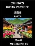 Mengmeng Fu - China's Hunan Province (Part 8)- Learn Chinese Characters, Words, Phrases with Chinese Names, Surnames and Geography