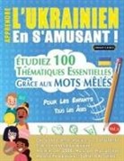 Linguas Classics - APPRENDRE L'UKRAINIEN EN S'AMUSANT - POUR LES ENFANTS