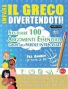 Linguas Classics - IMPARA IL GRECO DIVERTENDOTI! - PER BAMBINI