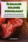 Jelena Stepanova - ÜLIMAALNE KOLOMBI KOKARAAMAT