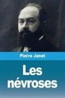 Pierre Janet - Les névroses