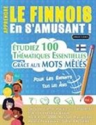 Linguas Classics - APPRENDRE LE FINNOIS EN S'AMUSANT - POUR LES ENFANTS