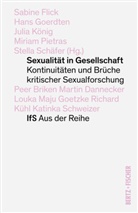 Sabine Flick, Hans Goerdten, Julia K&ouml;nig, Julia K&ouml;nig u a, Miriam Pietras, Stella Sch&auml;fer - Sexualit&auml;t in Gesellschaft