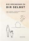 Karoline Weiss - Die Rückkehr zu Dir Selbst