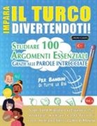 Linguas Classics - IMPARA IL TURCO DIVERTENDOTI! - PER BAMBINI