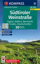 Mark Zahel - KOMPASS Wanderführer Südtiroler Weinstraße, 50 Touren mit Extra-Tourenkarte