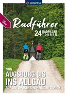 KOMPASS Radführer von Augsburg bis ins Allgäu