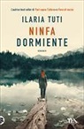 Ilaria Tuti - Ninfa dormiente