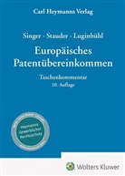 Stefan Luginbühl, Margarete Singer, Romuald Singer, Romuald Singer u a, Dieter Stauder - Singer / Stauder / Luginbühl, Europäisches Patentübereinkommen - Kommentar