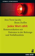 Bram Duffee, Don Trent Jacobs, Ernil Hansen - Jedes Wort zählt