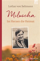 Lothar von Seltmann - Miluscha
