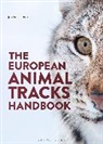 Joscha Grolms - The European Animal Tracks Handbook