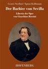 Ignaz Kollmann, Cesare Sterbini - Der Barbier von Sevilla